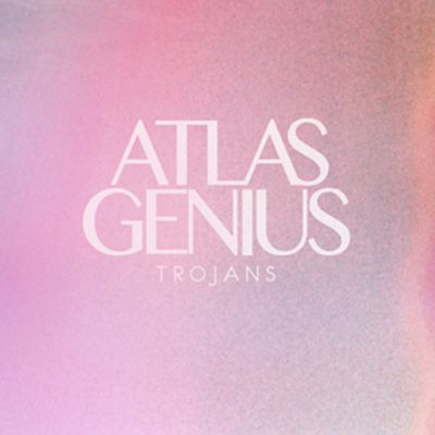 The cover image of Trojans by Atlas Genius