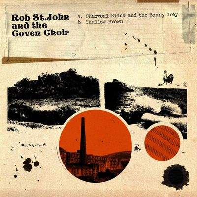 The cover image of Charcoal Black & the Bonnie Grey/Shallow Brown by Rob St.John & the Coven Choir