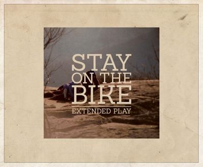 The cover image of Stay On The Bike EP by Stay On The Bike